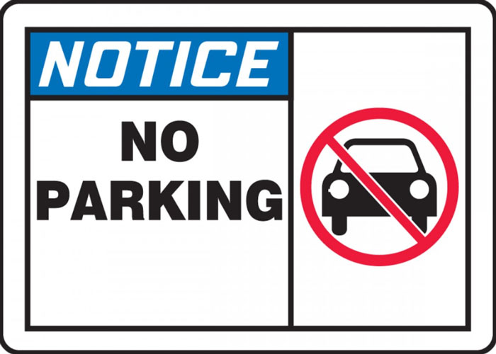 Accuform Notice Safety Sign: No Parking from GME Supply