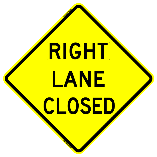 Bone Safety 'Right Lane Closed' Sign from GME Supply